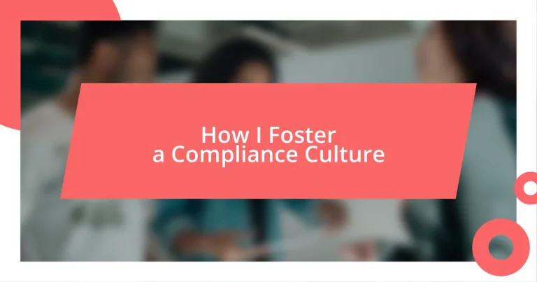 How I Foster a Compliance Culture