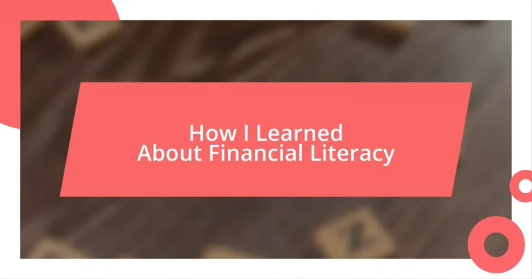 How I Learned About Financial Literacy