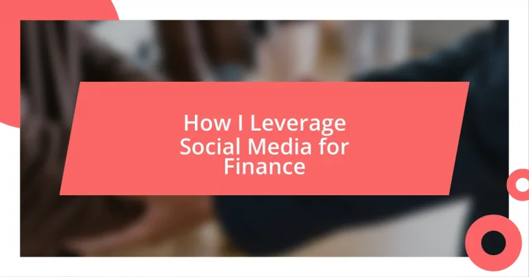 How I Leverage Social Media for Finance