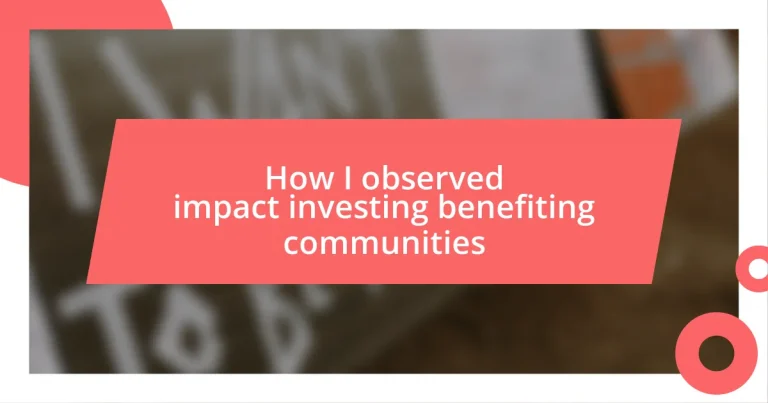 How I observed impact investing benefiting communities