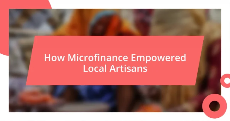 How Microfinance Empowered Local Artisans