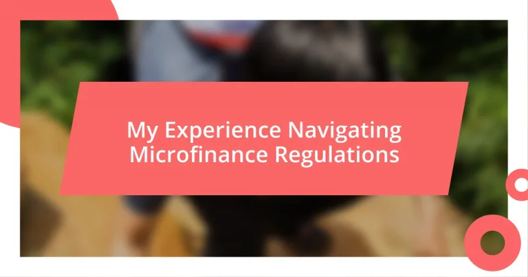 My Experience Navigating Microfinance Regulations