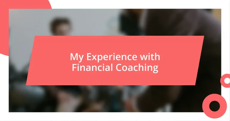 My Experience with Financial Coaching