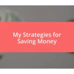 My Strategies for Saving Money