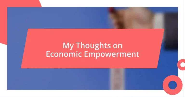 My Thoughts on Economic Empowerment