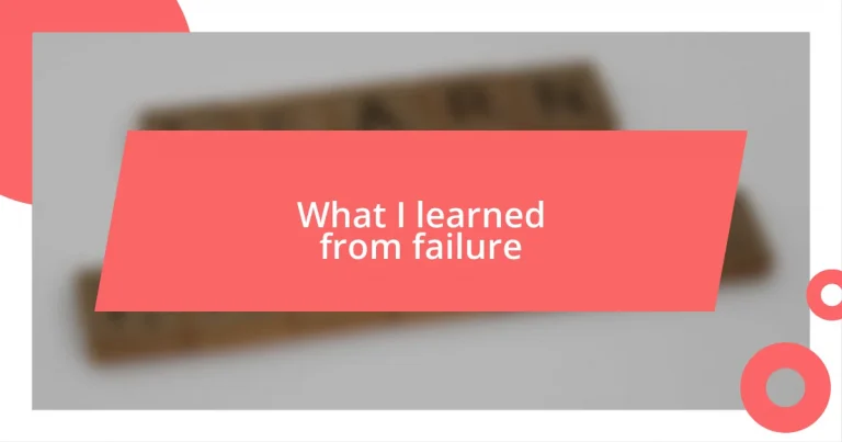 What I learned from failure