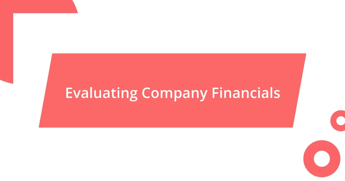 Evaluating Company Financials