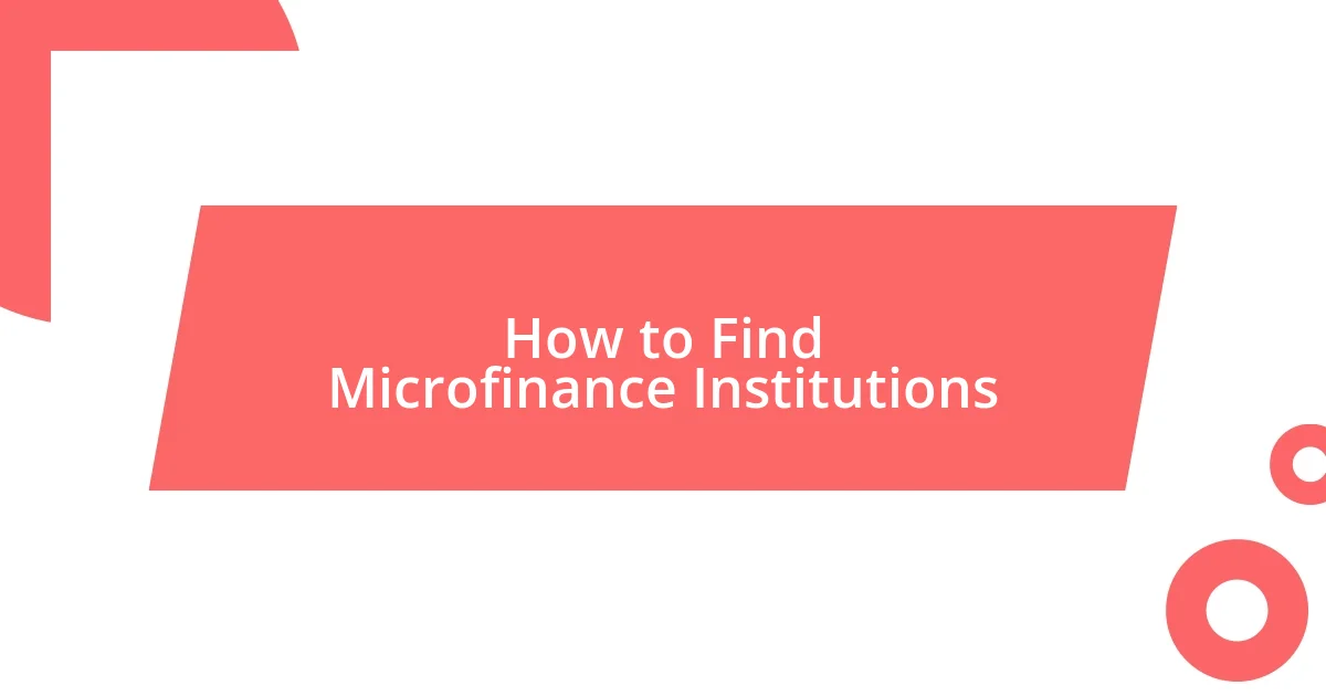 How to Find Microfinance Institutions